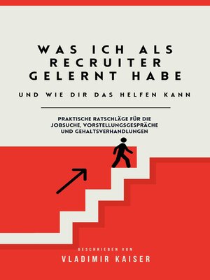 cover image of Was Ich als Recruiter Gelernt Habe--Und wie Dir das Helfen Kann